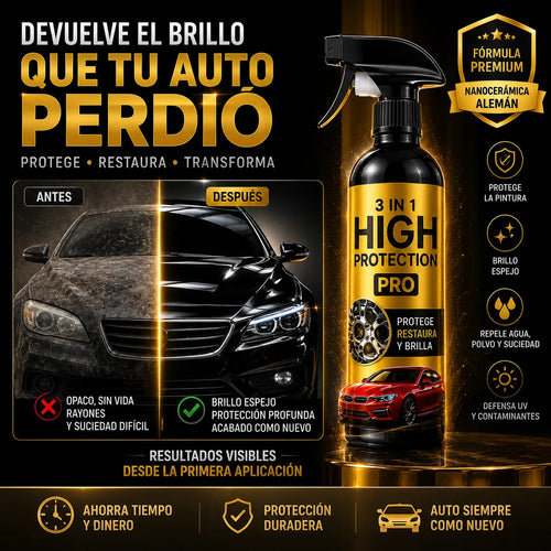 🚗 NANO CERÁMICO ALEMÁN 3 EN 1 HIGH PROTECTIÓN PRO